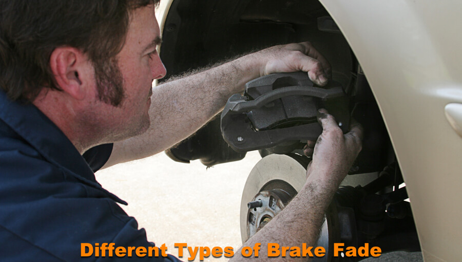 Different Types of Brake Fade