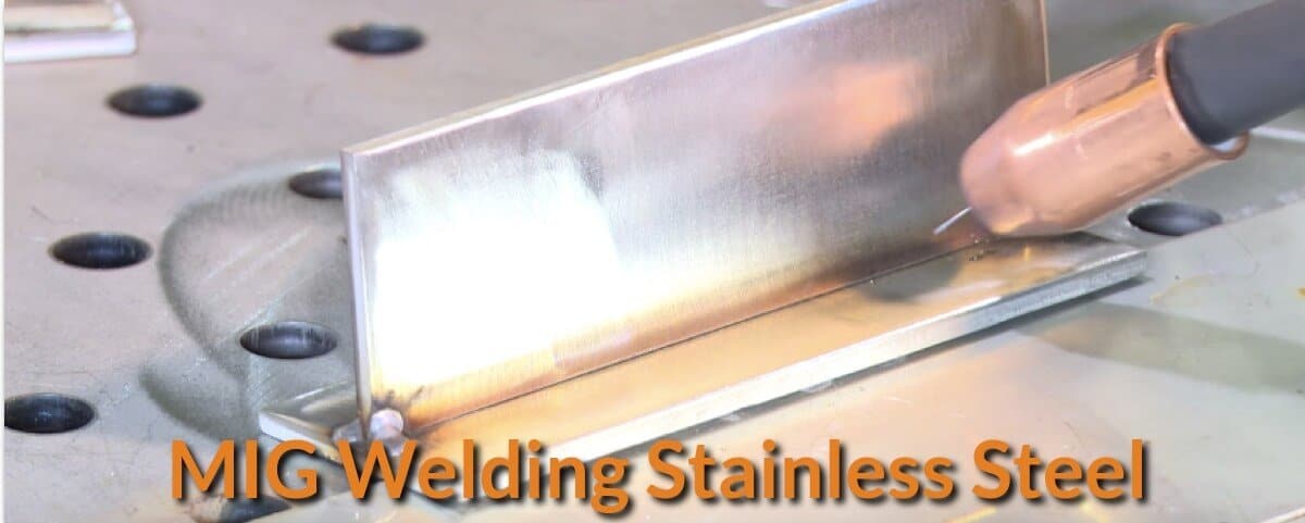 Understanding MIG Welding Stainless Steel - MechanicWiz.Com